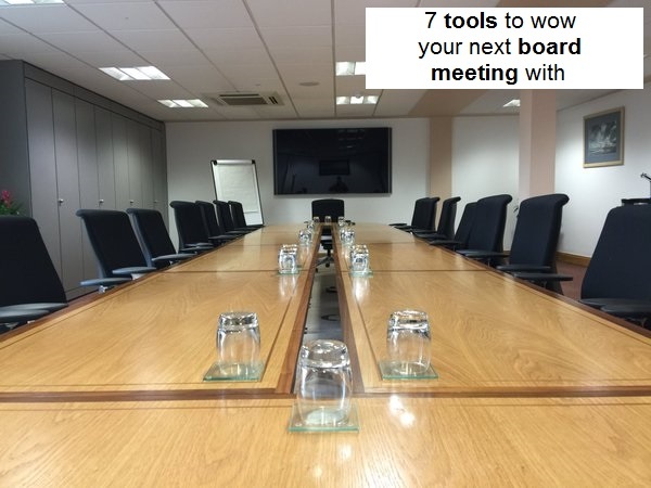 7-tools-to-wow-your-next-board-meeting-with